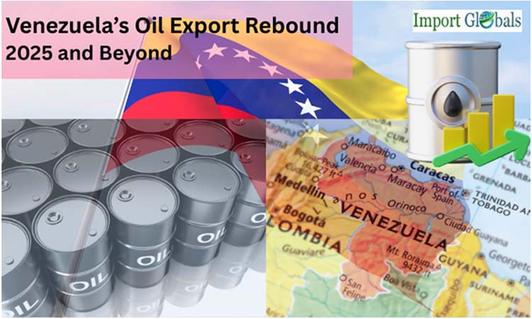 Venezuela’s Oil Export Rebound: 2025 and Beyond Venezuela’s Oil Export Rebound: 2025 and Beyond