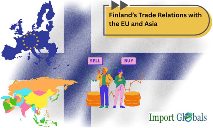 Finland’s Trade Relations with the EU and Asia