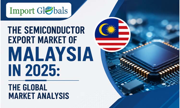 The Semiconductor Export Market of Malaysia in 2025: The Global Market Analysis