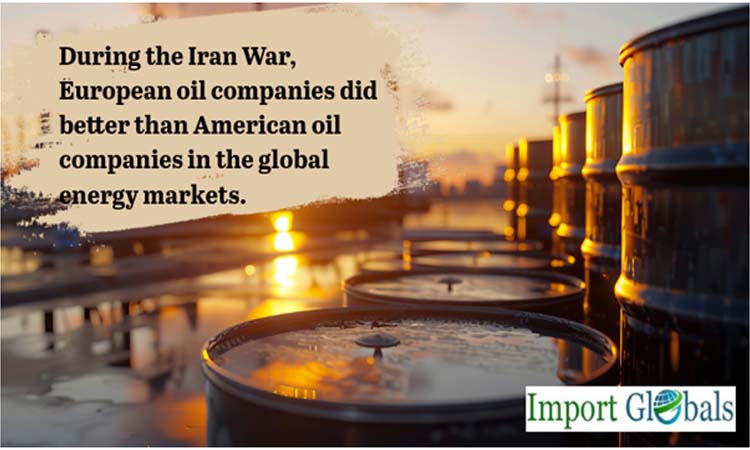 During the Iran War, European Oil Companies Did Better Than American Oil Companies in the Global Energy Markets