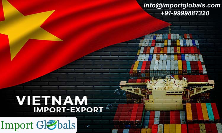 Vietnam All Relevant Import And Export Statistics